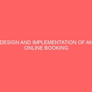 design and implementation of an online booking system a case study of peace mass transit 23364