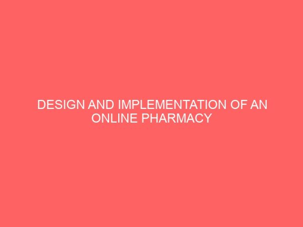 design and implementation of an online pharmacy management system 24634