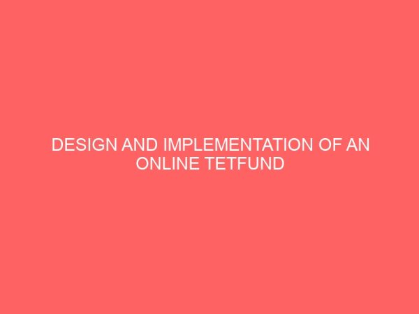 design and implementation of an online tetfund staff sponsoring system 23545