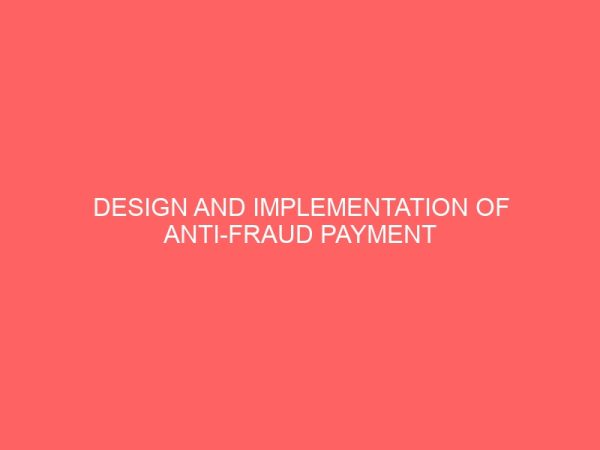 design and implementation of anti fraud payment system in the e commerce sector 22406