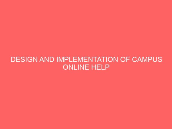 design and implementation of campus online help desk information system 28413
