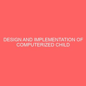 design and implementation of computerized child care information system 12935
