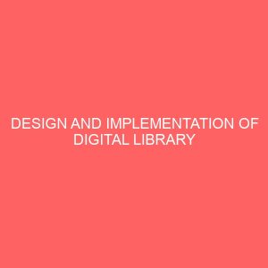 design and implementation of digital library system 25812