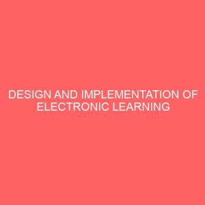 design and implementation of electronic learning system 28985