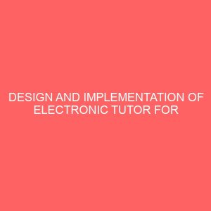 design and implementation of electronic tutor for nursery school children 25639