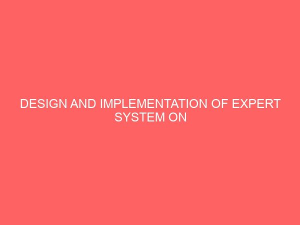 design and implementation of expert system on thyphoid and malaria diagnosis 28412