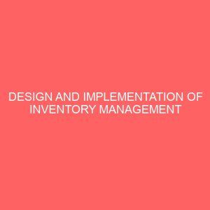 design and implementation of inventory management system 13988