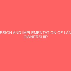 design and implementation of land ownership documentation system 24957