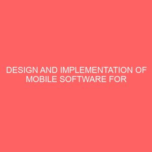 design and implementation of mobile software for computation of students cgpa 23988
