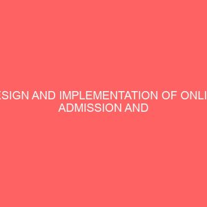 design and implementation of online admission and result checking system 24477