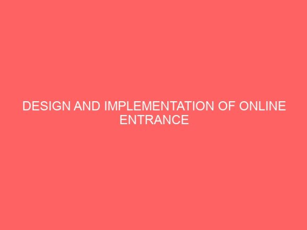 design and implementation of online entrance examination 28625