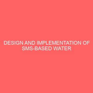 design and implementation of sms based water billing system 23950