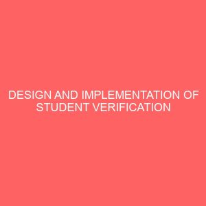 design and implementation of student verification system for delta state university nigeria delsu e verify 24895