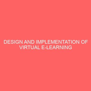 design and implementation of virtual e learning system 36419