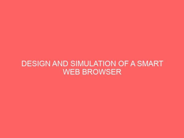 design and simulation of a smart web browser 23428