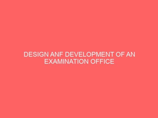 design anf development of an examination office management system 23639