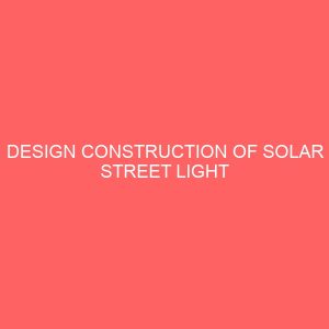 design construction of solar street light 36722