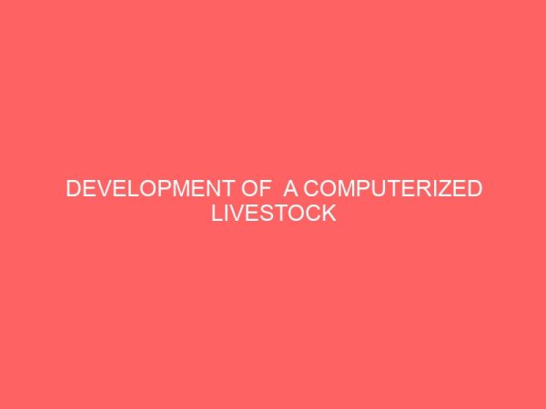 development of a computerized livestock management information system 23041