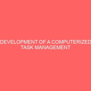 development of a computerized task management scheduler system 22326