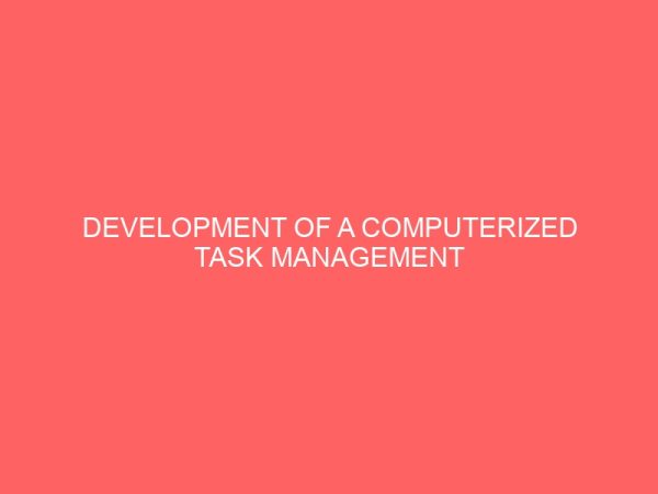 development of a computerized task management scheduler system 22326
