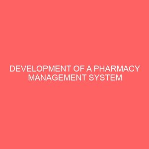 development of a pharmacy management system 29246