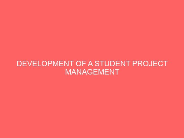 development of a student project management system for the department of mathematics and computer science benue state university 14094