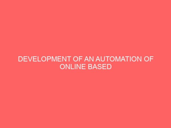 development of an automation of online based automated teller machine atm using english igbo and hausa 23148
