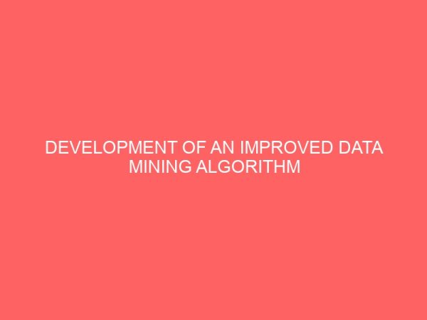 development of an improved data mining algorithm for fraud detection and churn behavior in modelling 14092