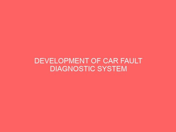 development of car fault diagnostic system 22006