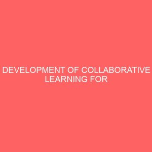 development of collaborative learning for students and schools 14093