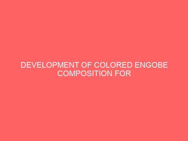 development of colored engobe composition for local structural clay products 21628