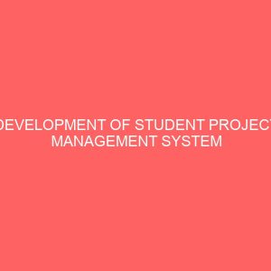 development of student project management system for universities polytechnic colleges of education in nigeria 14095