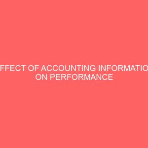 effect of accounting information on performance of union bank nigeria plc 2 17819
