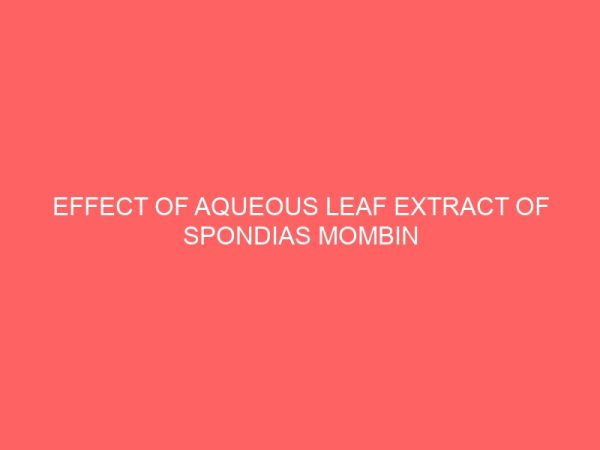 effect of aqueous leaf extract of spondias mombin on serum lipid profile 37667