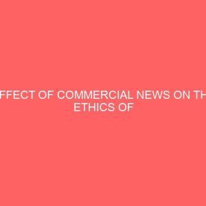 effect of commercial news on the ethics of journalism 42248