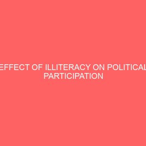 effect of illiteracy on political participation in benue state a case study of ukum local government 30403