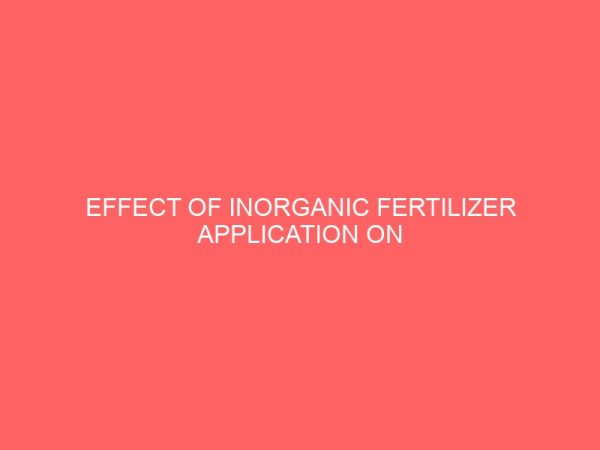 effect of inorganic fertilizer application on soil microorganisms 37670