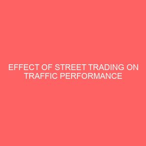 effect of street trading on traffic performance and control 21893