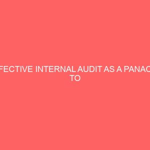 effective internal audit as a panacea to efficient local government administration in nigeria a study of selected local government areas in imo state 26592