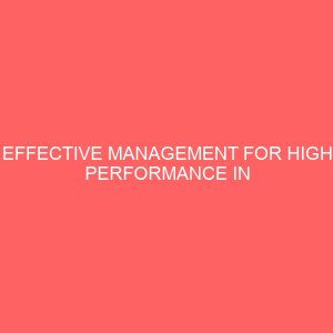 effective management for high performance in organizations 2 17577