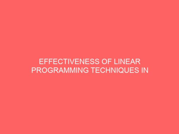 effectiveness of linear programming techniques in decision making process 41969