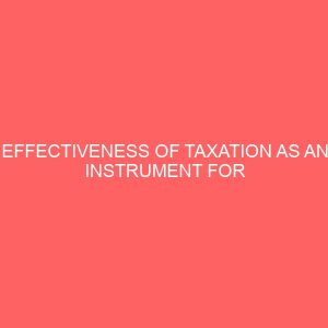 effectiveness of taxation as an instrument for control of money in circulation nigeria 13153