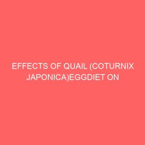 effects of quail coturnix japonicaeggdiet on blood sugar and lipid profilelevels of alloxan induced diabetic albino rats 12878