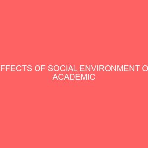 effects of social environment on academic performances of students in junior secondary schools in olorunda local government area of osun state 30425