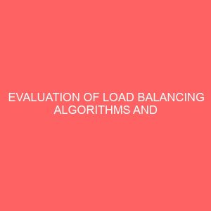 evaluation of load balancing algorithms and internet traffic modeling for performance analysis 2 29374