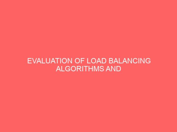 evaluation of load balancing algorithms and internet traffic modeling for performance analysis 2 29374