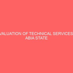 evaluation of technical servicesin abia state central library board umuahia 2 13074
