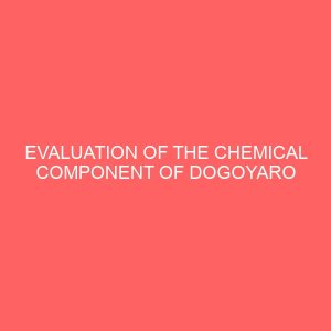evaluation of the chemical component of dogoyaro liquid azadirachta indica for anti malaria 12836