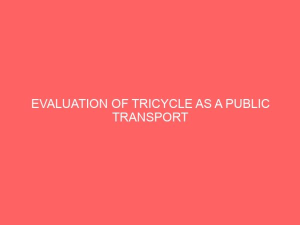 evaluation of tricycle as a public transport system in an urban area 21881