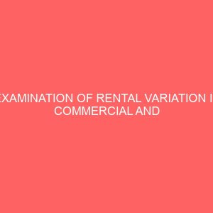 examination of rental variation in commercial and residential properties 14294